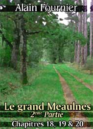 Illustration: Le Grand Meaulnes (chap18-19-20) - alain-fournier