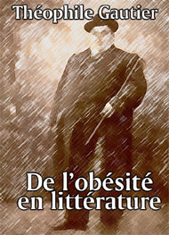 théophile gautier - De l'obésité en littérature