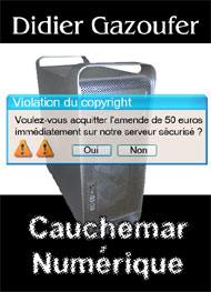 didier gazoufer - Cauchemar Numérique