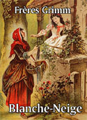 frères grimm: Blanche-Neige (Version 2)