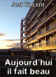 Illustration: Aujourd'hui, il fait beau - jost vincent