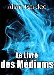 Illustration: Le Livre des médiums - Allan Kardec