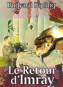 rudyard kipling: Le Retour d'Imray