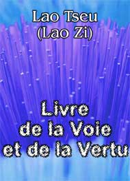 lao tseu - Livre de la Voie et de la Vertu