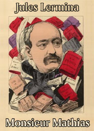 Illustration: Monsieur Mathias - Jules Lermina