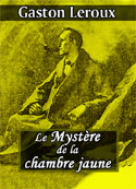 gaston-leroux-le-mystere-de-la-chambre-jaune