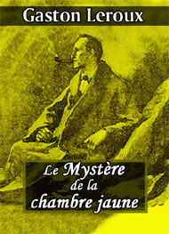 Illustration: Le Mystère de la chambre jaune - Gaston Leroux
