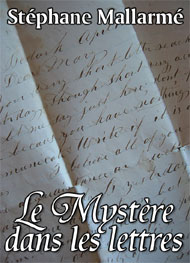 Illustration: Le Mystère, dans les Lettres - Stéphane Mallarmé