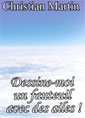 Livre audio: christian martin - Dessine-moi un fauteuil avec des ailes