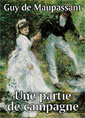 guy de maupassant: Une partie de campagne