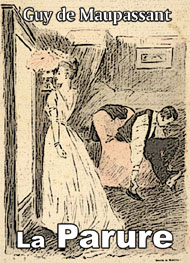 Illustration: La Parure - guy de maupassant