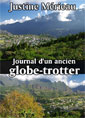 Justine Mérieau: Journal d'un ancien globe-trotter