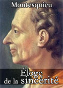 Montesquieu: éloge de la sincérité