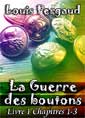 Livre audio: Louis Pergaud - La Guerre des boutons-L1 Chap1-3