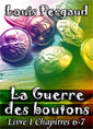 Livre audio: Louis Pergaud - La Guerre des boutons-L1 Chap6-7