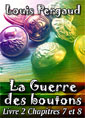Livre audio: Louis Pergaud - La Guerre des boutons-L2 Chap7-8