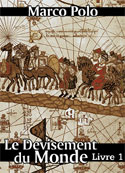 Marco Polo: Le Devisement du monde-Livre1