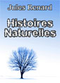 jules renard: Histoires Naturelles