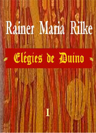 Rainer Maria Rilke - élégies de Duino-part1