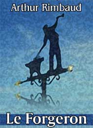 Le Forgeron Arthur Rimbaud Livre Audio Gratuit Mp3
