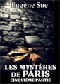 Livre audio: Eugène Sue - Les Mystères de Paris-Part5