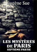 Eugène Sue: Les Mystères de Paris-Part7