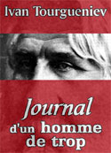 Ivan Tourgueniev: Journal d'un homme de trop