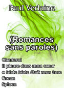 paul verlaine: Romances sans paroles