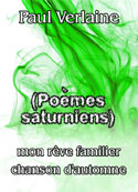 paul verlaine: Poèmes saturniens