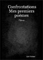 Livre audio: léo vernay - Confrontations Mes premiers poèmes l'hiver