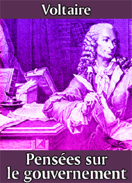 Voltaire - Pensées sur le gouvernement