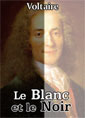 Voltaire: Le Blanc et le Noir