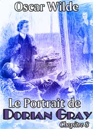 Illustration: Le Portrait de Dorian Gray chap8 - oscar wilde