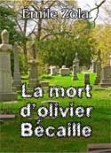 émile zola: La Mort d'Olivier Bécaille