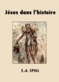 Livre audio: Edouard-Auguste Spoll - Jésus dans l'histoire