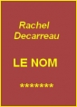 Livre audio: Rachel Decarreau - Le Nom