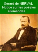 Gérard de Nerval: Poésies allemandes, Notice
