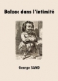 Livre audio: George Sand - Balzac dans l'intimité