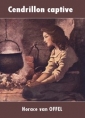 Livre audio: Horace van Offel - Cendrillon captive