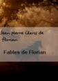 Livre audio: Jean pierre Claris de florian - Fables de Florian
