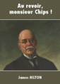 Livre audio: James Hilton - Au revoir, monsieur Chips !