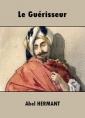 Livre audio: Abel Hermant - Le Guérisseur