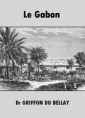 Livre audio: Griffon du bellay - Le Gabon