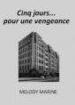 Livre audio: Melody Marine - Cinq jours... pour une vengeance