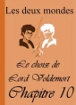 Livre audio: Alixe - Les Deux Mondes-Le choix de Lord Voldemort-Chapitre 10