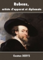 Livre audio: Gaston Derys - Rubens, artiste d'apparat et diplomate