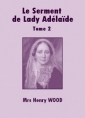 Livre audio: - Le Serment de Lady Adélaïde-Tome 2