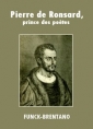 Livre audio: Frantz Funck Brentano - Pierre de Ronsard, prince des poètes