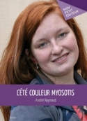André Raynaud: L'Eté couleur myosotis