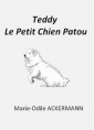 Livre audio: Marie Odile Ackermann - Teddy, Le Petit Chien Patou